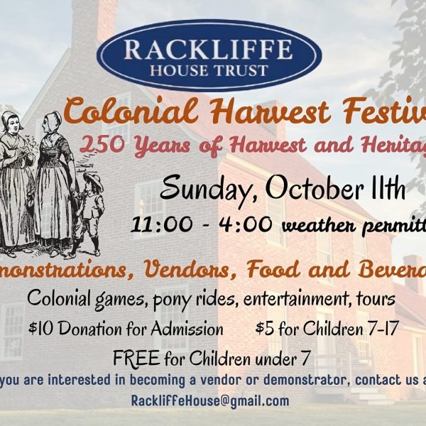 Rackliffe House Colonial Harvest Festival: Celebrating 250 Years of Harvest & Heritage