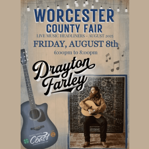 Drayton Farley Headliner at the Worcester County Fair August 8, 2025