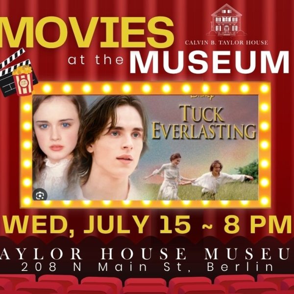 Movies at the Museum: TUCK EVERLASTING