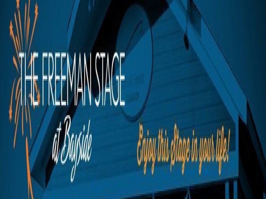 The Freeman Stage at Bayside